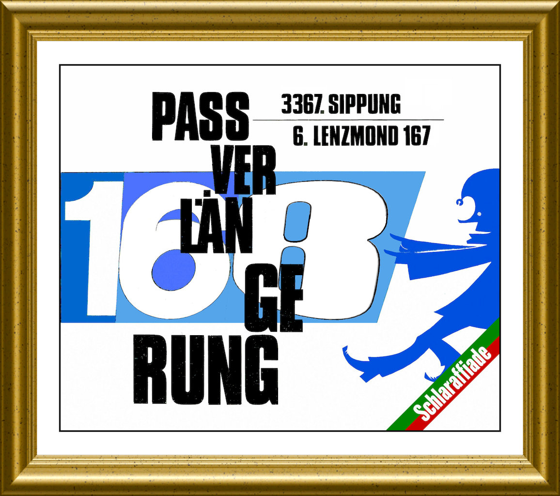 3367. Lenzmond-Schlaraffiade, Passverlängerung