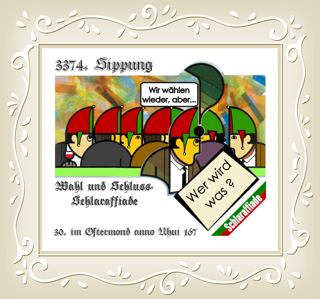 3374. Wahl- u. Schluss-Schlaraffiade